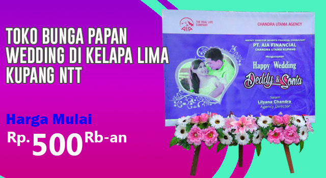 Toko Bunga Papan wedding di Kelapa Lima Kupang Nusa Tenggara Timur