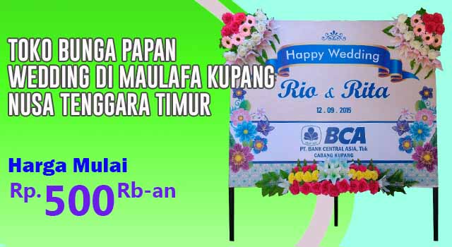 Toko Bunga Papan wedding di Maulafa Kupang Nusa Tenggara Timur